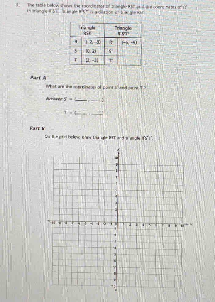 The table below shows the coordinates of triangle RST and the ...