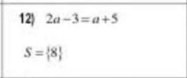 2a-3=a+5
S= 8