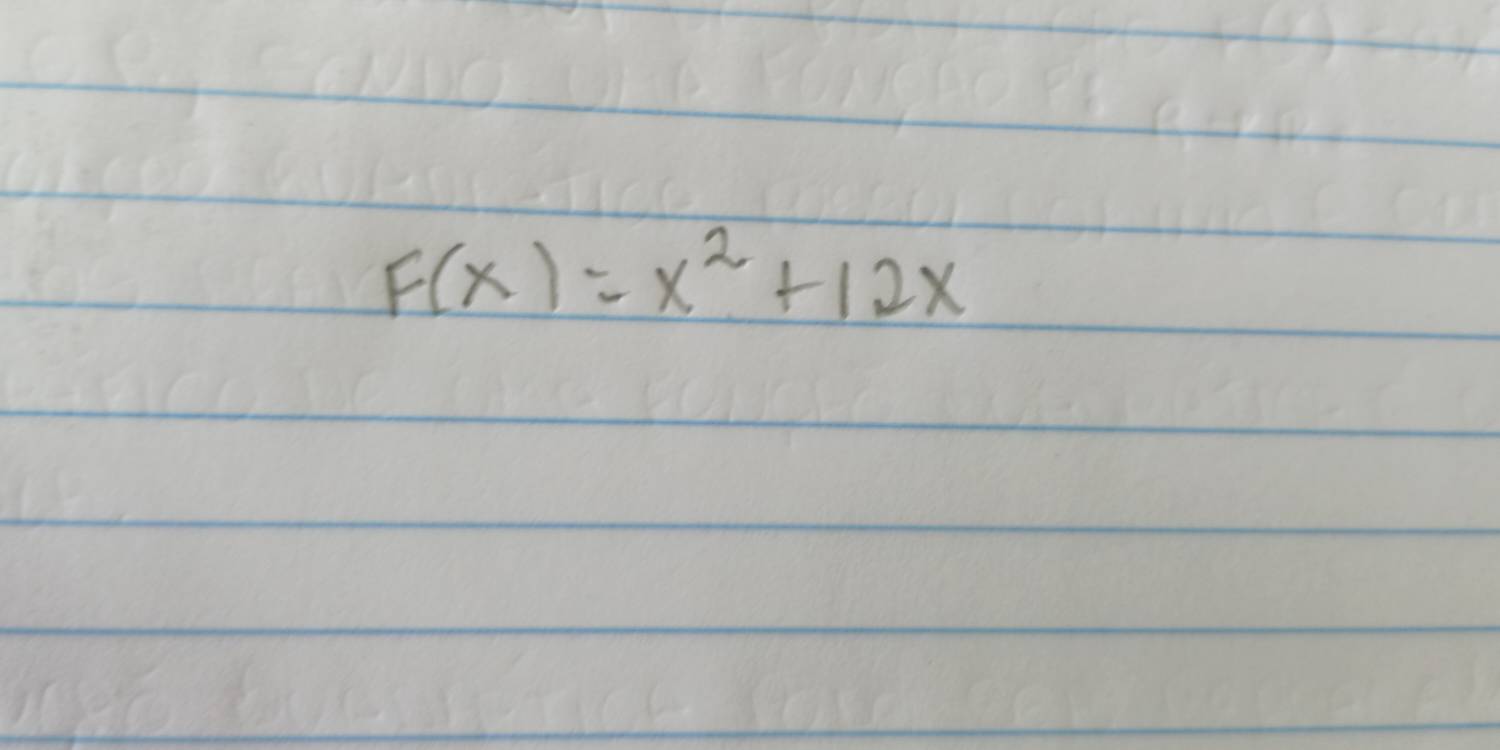 F(x)=x^2+12x