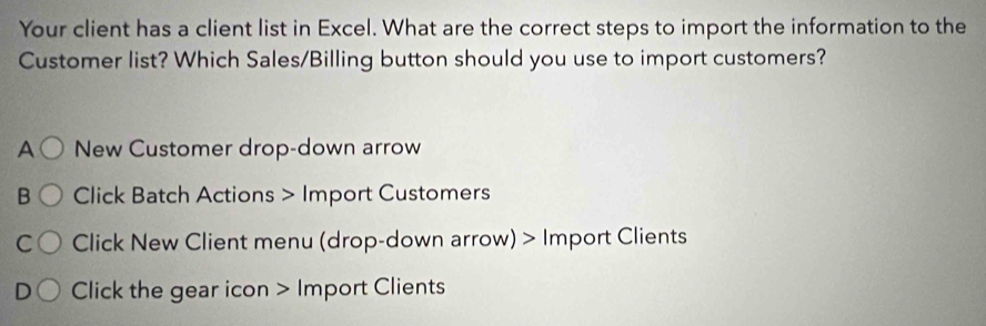 Solved: Your client has a client list in Excel. What are the correct ...