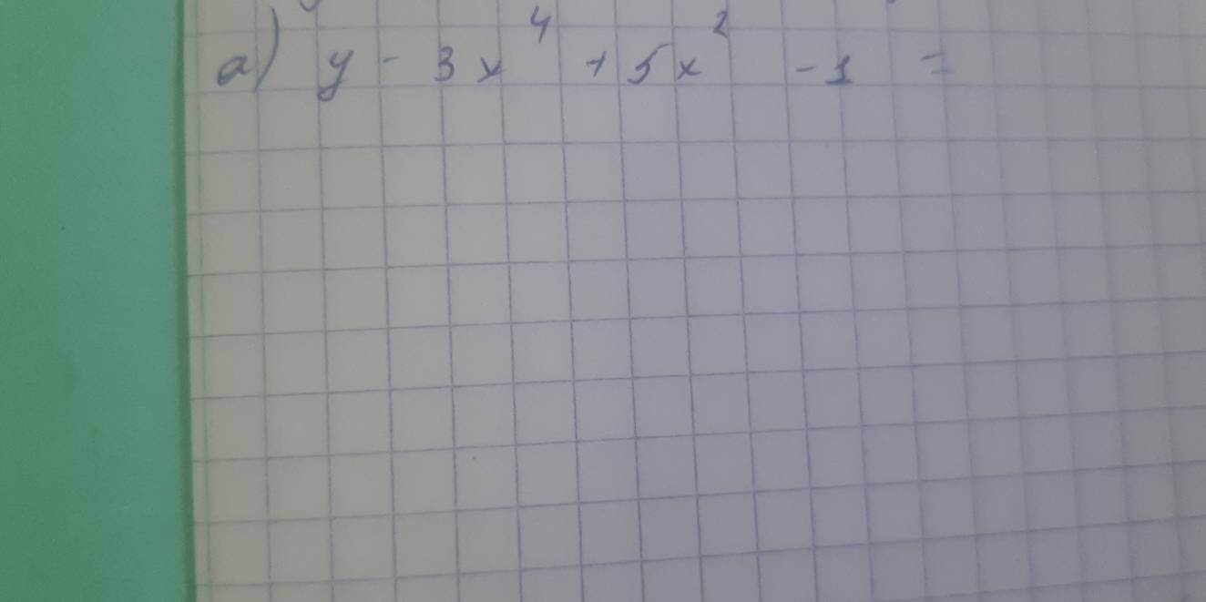 a y-3x^4+5x^2-1=