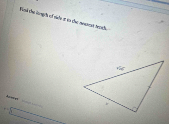 Find the length of side æ to the nearest tenth.
Answer Nidamennt à don-néà
x=□