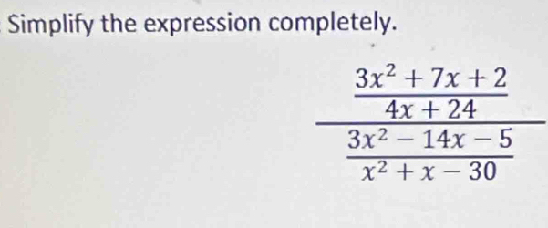 Simplify the expression completely.