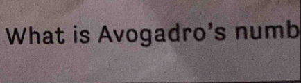 What is Avogadro's numb