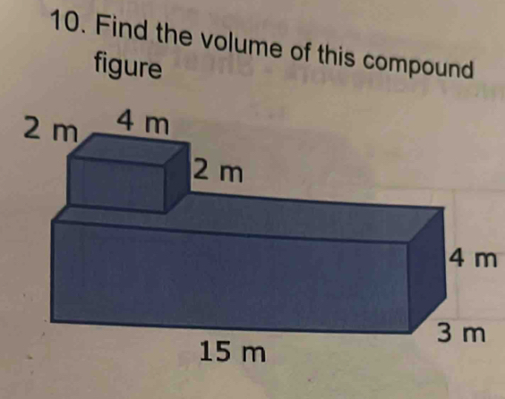 Find the volume of this compound 
figure
4 m