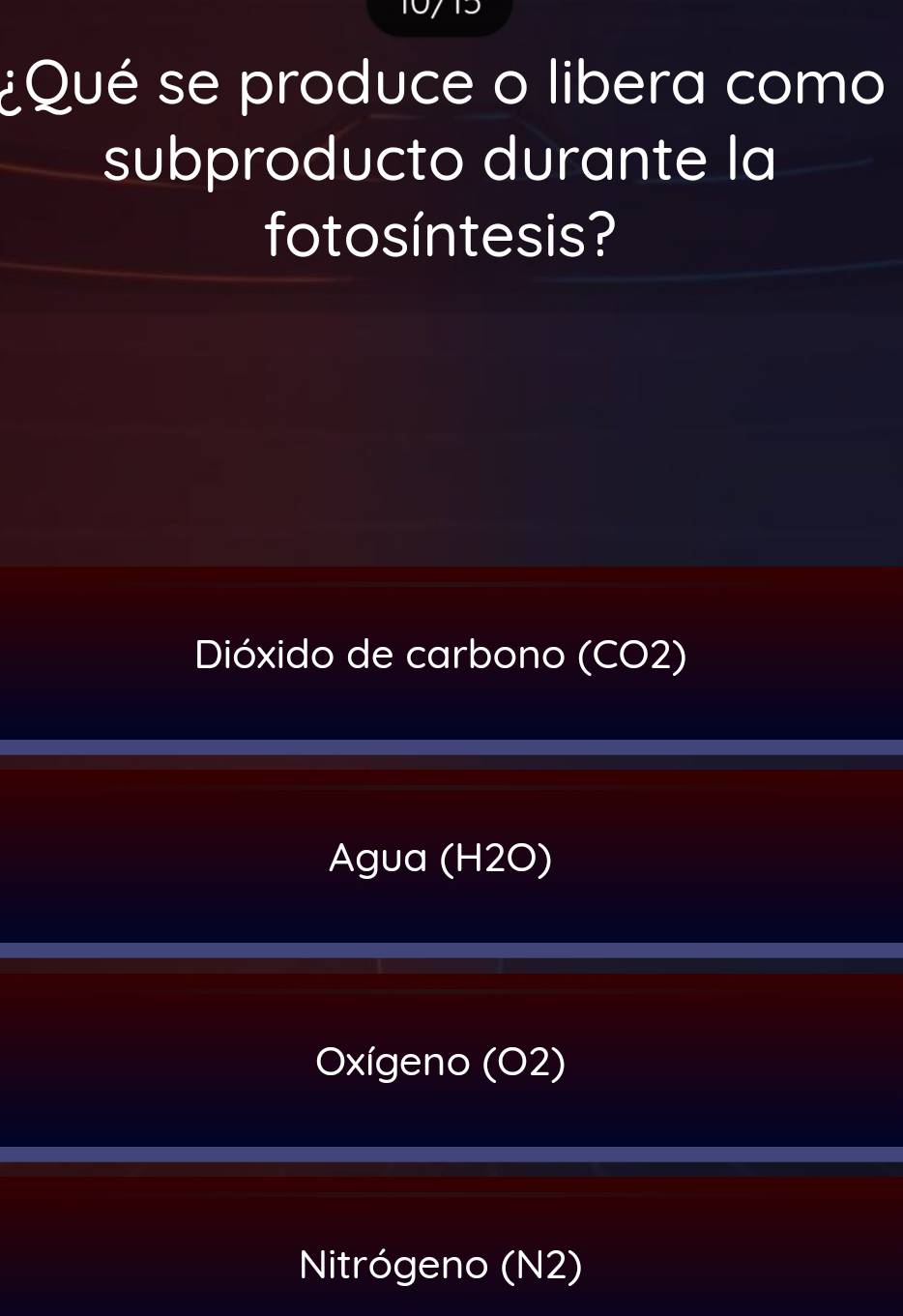 ¿Qué se produce o libera como
subproducto durante la
fotosíntesis?
Dióxido de carbono (CO2)
Agua (H2O)
Oxígeno (O2)
Nitrógeno (N2)