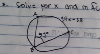 Solve For x and mwidehat AC