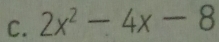 2x^2-4x-8