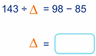 143/ △ =98-85
△ =□