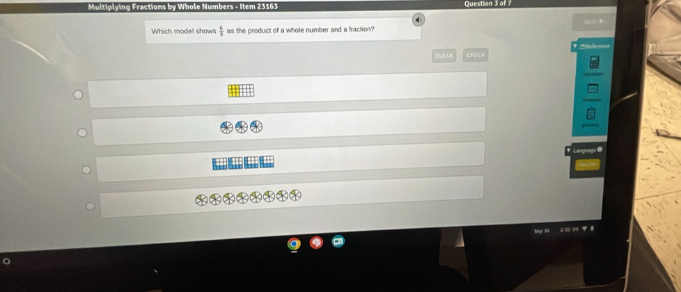 Multiplying Fractions by Whole Numbers - Item 23163 Question 3 of 7 
_ k 
Which model shows as the product of a whole number and a fraction?  6/5 
CLEAB CHE C ====Refere==