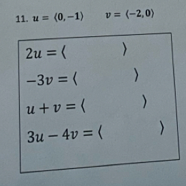 u=langle 0,-1rangle v=langle -2,0rangle