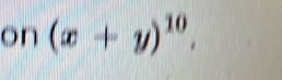 on (x+y)^10.