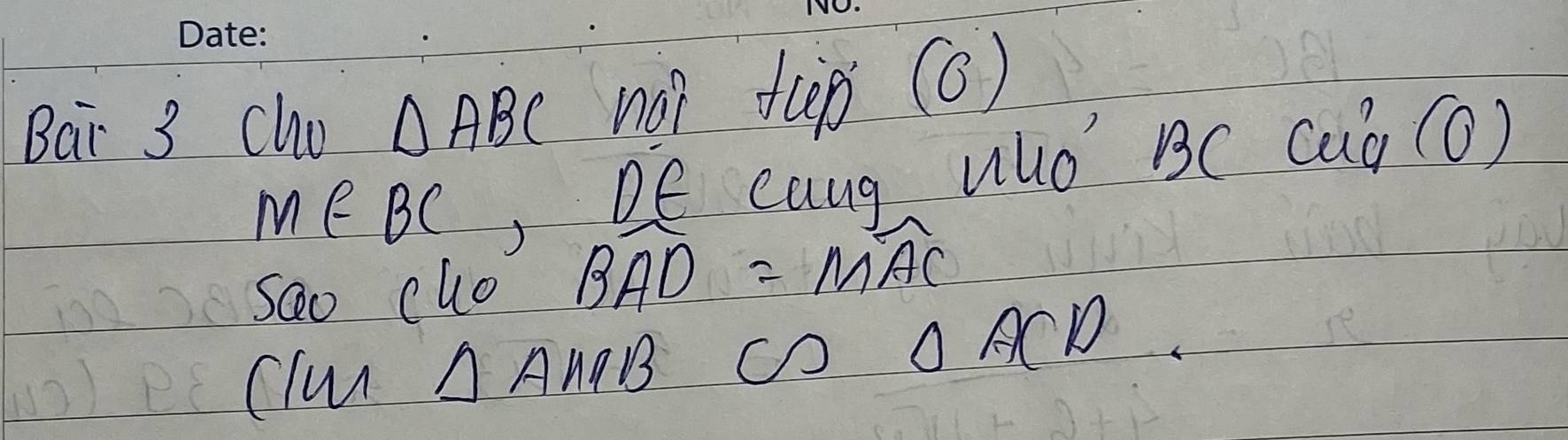 Bai 3 cho △ ABC noi tàp (6)
M∈ BC, De caug wuo BC cuà () 
sco cuo widehat BAD=mwidehat AC
clu △ AHB C OACD