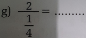 frac 2 1/4 = _