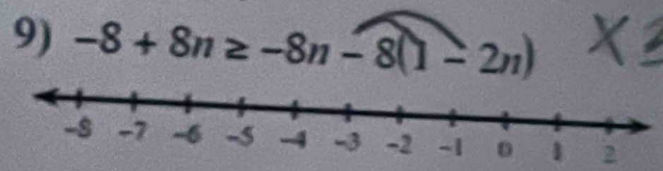 -8+8n≥ -8n-8(1-2n)
2