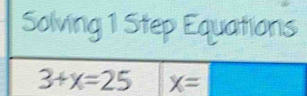 Solving 1 Step Equations