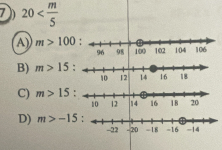 20
A) m>100
B) m>15 :
C) m>15 :
D) m>-15