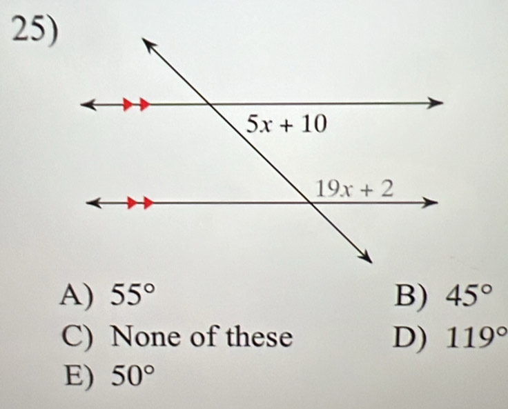 A) 55° B) 45°
C) None of these D) 119°
E) 50°