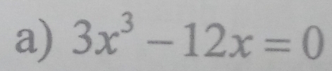 3x^3-12x=0