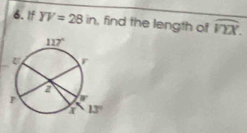 If YV=28in , find the length of overline VYX.