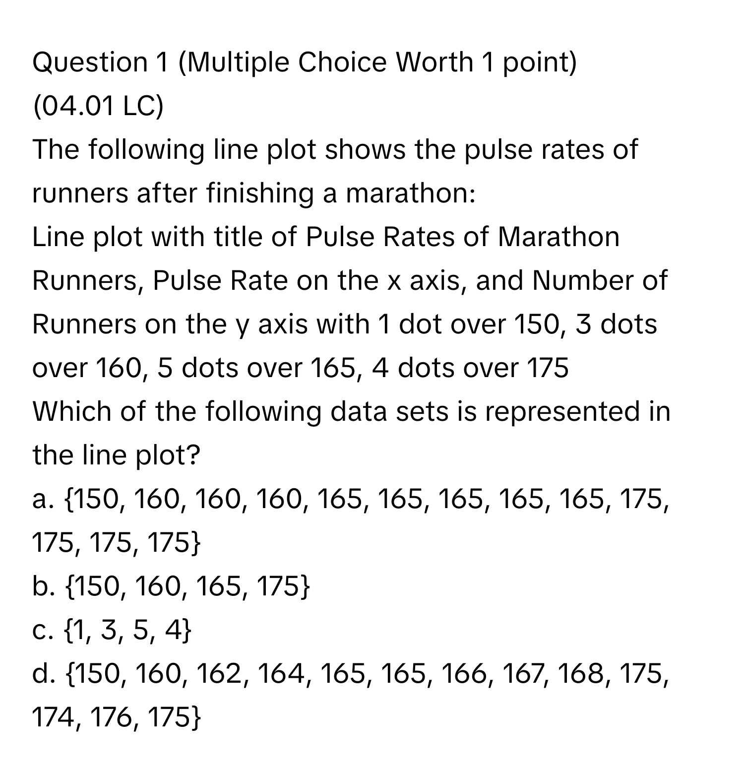 Solved: (Multiple Choice Worth 1 point) (04.01 LC) The following line ...