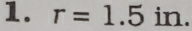 r=1.5 in 2