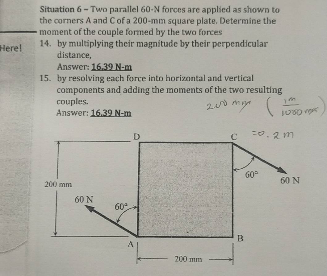 Solved: Situation 6 - Two parallel 60-N forces are applied as shown to ...