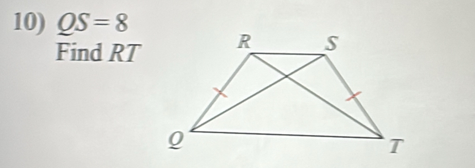 QS=8
Find RT