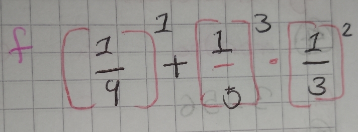 [ 1/4 ]^-1+[frac 12^(3· [frac 1)3]^2