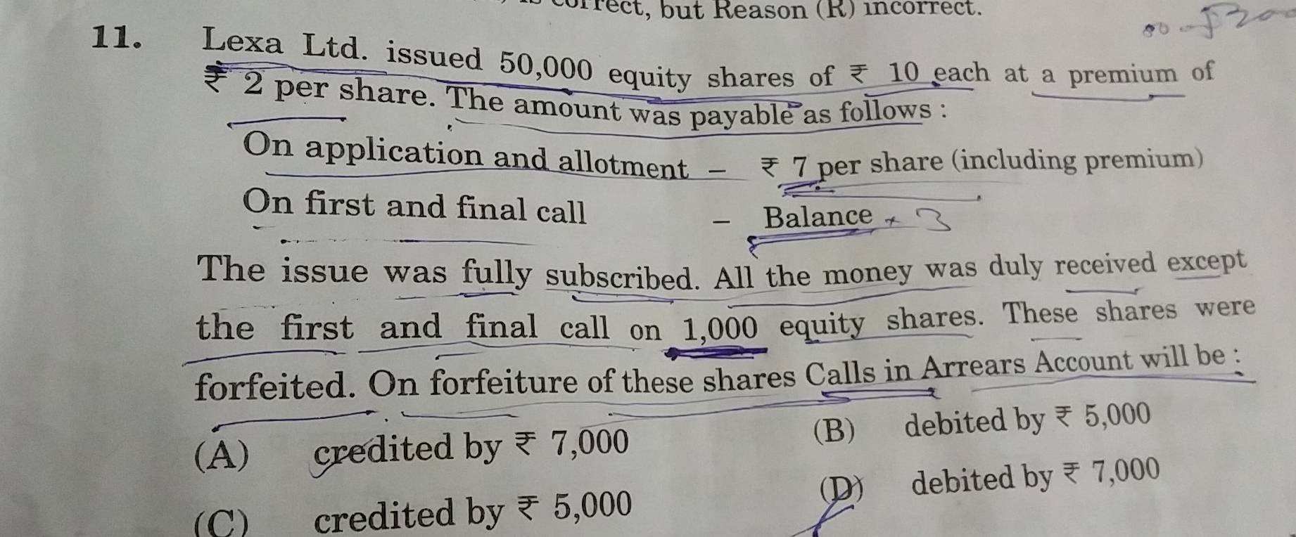 Solved: orrect, but Reason (R) incorrect. 11. Lexa Ltd. issued 50,000 ...