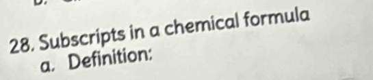 Subscripts in a chemical formula 
a. Definition: