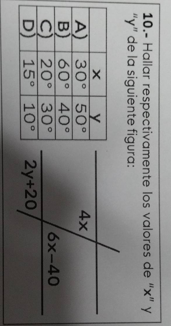 10.- Hallar respectivamente los valores de “x” y
“γ” de la siguiente figura: