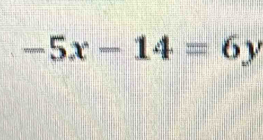 -5x-14=6y