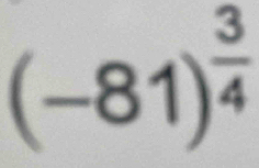 (-81)^ 3/4 