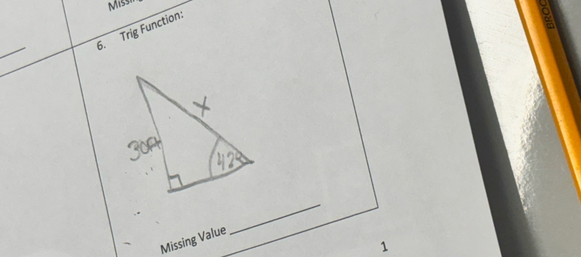 Missh 
_ 
6. Trig Function: 
_ 
Missing Value 
1