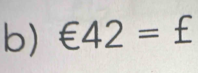 ∈ 42=£