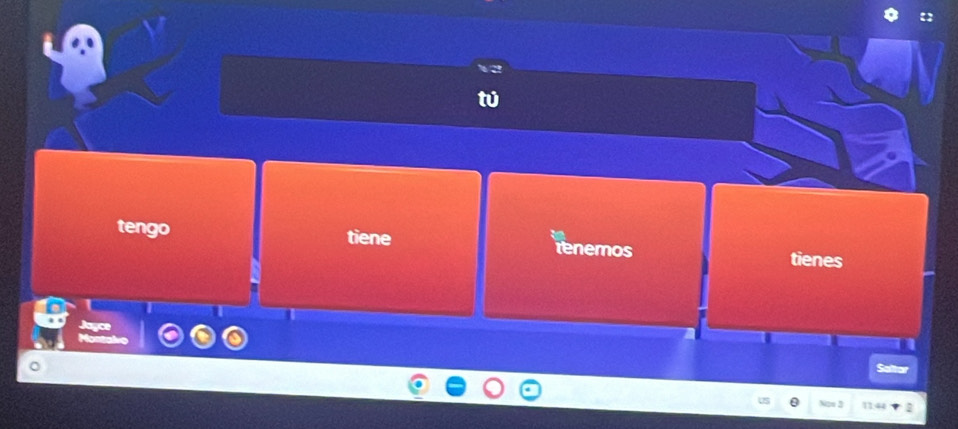 tengo tiene tienes 
tenemos 
Saltar