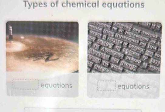 Types of chemical equations 
equations