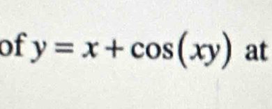 of y=x+cos (xy) at