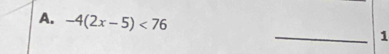 -4(2x-5)<76</tex> 
_1