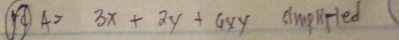 A=3x+2y+6xy simpripted