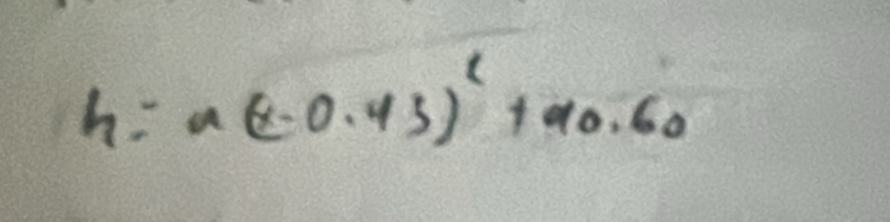 h=a(x-0.43)^c+a0.60