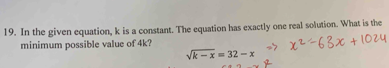 Solved: In the given equation, k is a constant. The equation has ...