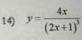 y=frac 4x(2x+1)^3