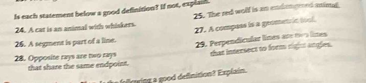 Solved: The red wolf is an endangeed anima Is each statement below a ...