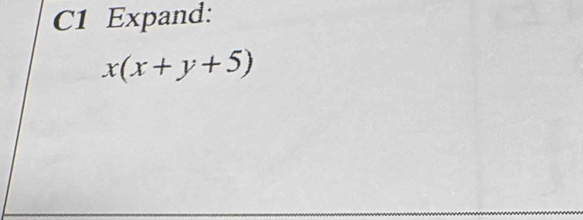 C1 Expand:
x(x+y+5)