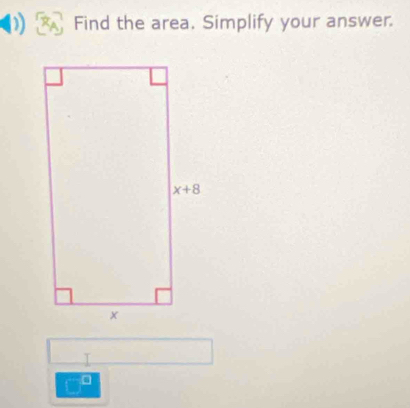 Find the area. Simplify your answer.
I