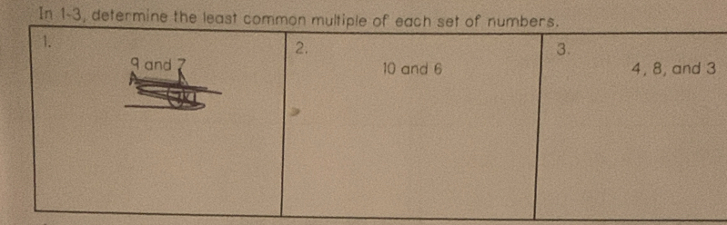 In 1-3, determine the least common