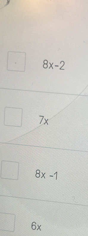 8x-2
7x
8x-1
6x