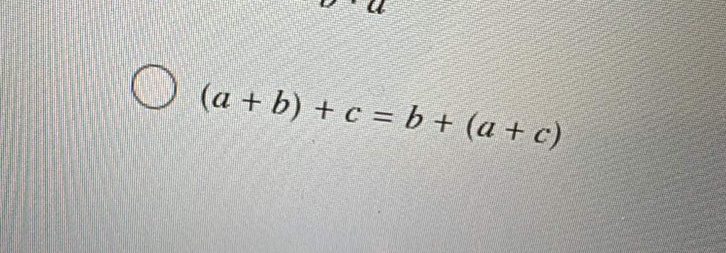 (a+b)+c=b+(a+c)